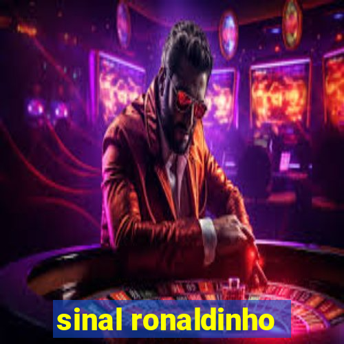 sinal ronaldinho