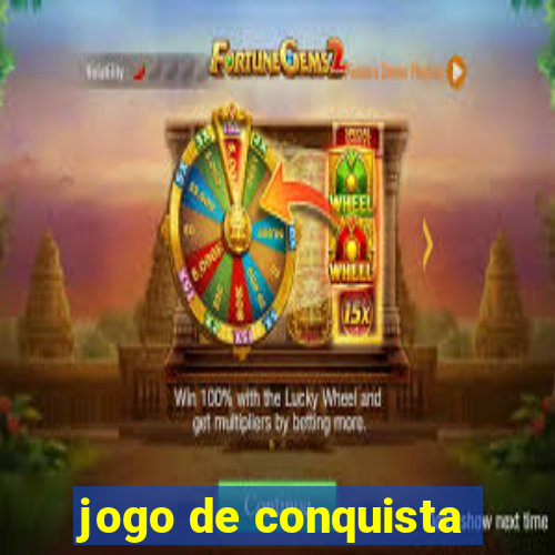 jogo de conquista