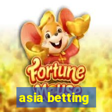 asia betting