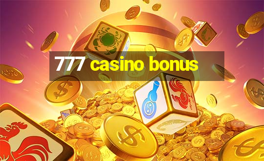 777 casino bonus