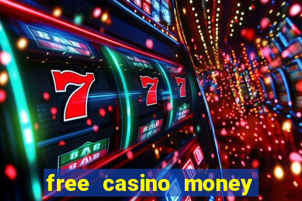 free casino money no deposit