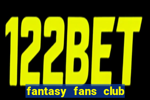 fantasy fans club - ffc