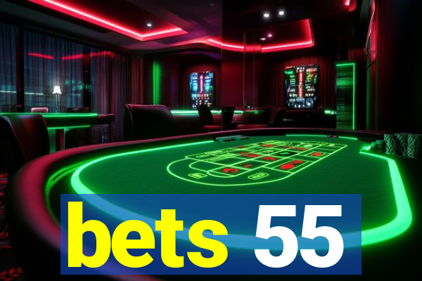 bets 55