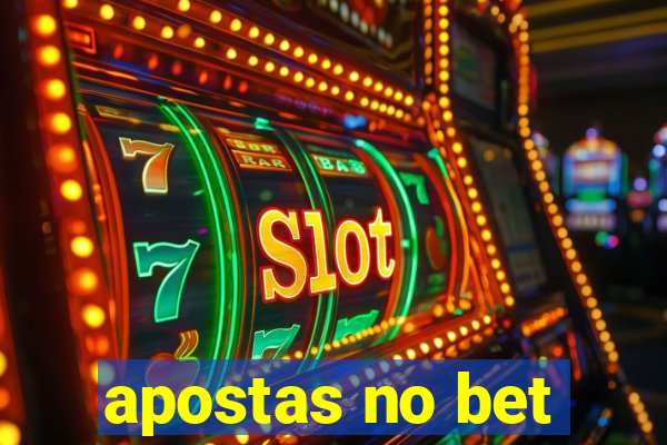 apostas no bet