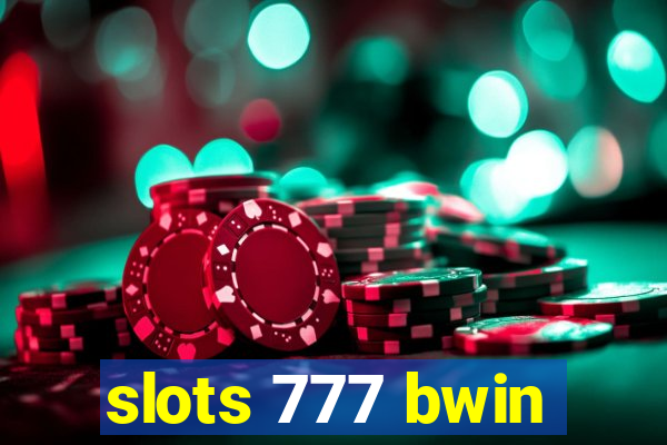 slots 777 bwin