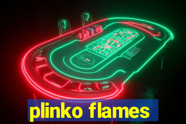 plinko flames