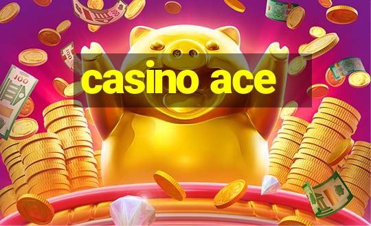 casino ace