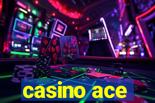 casino ace