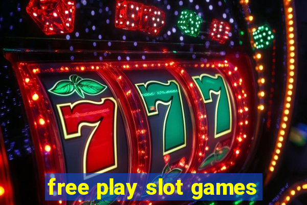 free play slot games