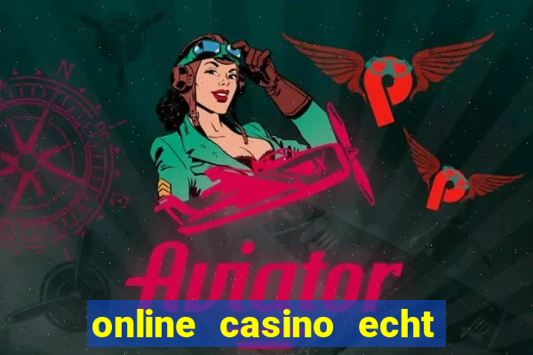 online casino echt geld winnen