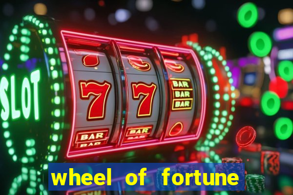 wheel of fortune slot machine