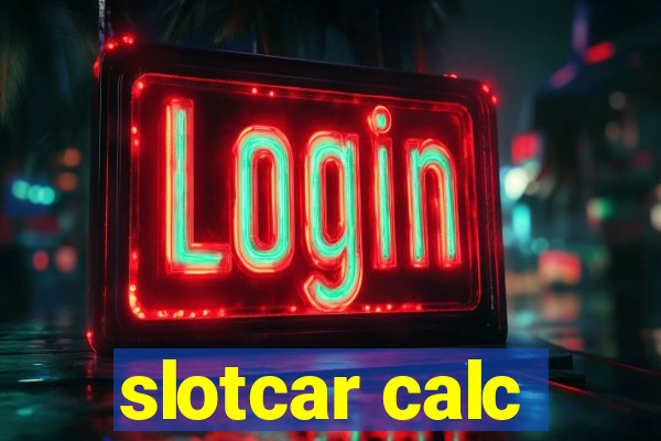 slotcar calc