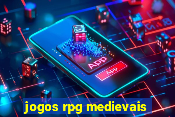 jogos rpg medievais