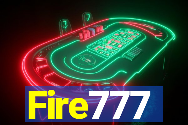 Fire777