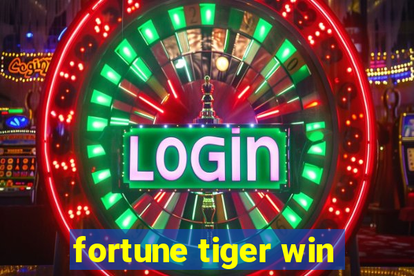 fortune tiger win