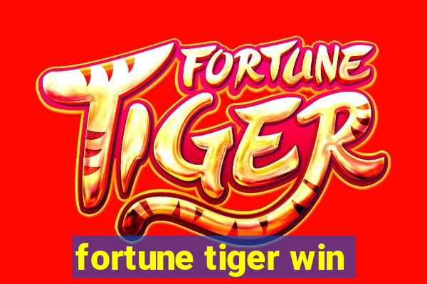 fortune tiger win