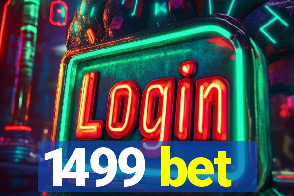 1499 bet