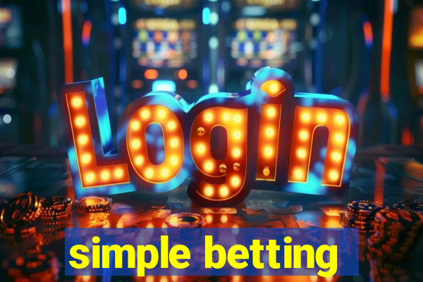 simple betting