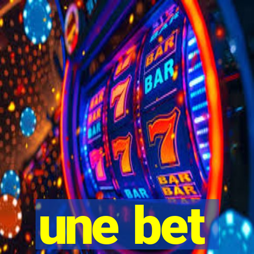 une bet