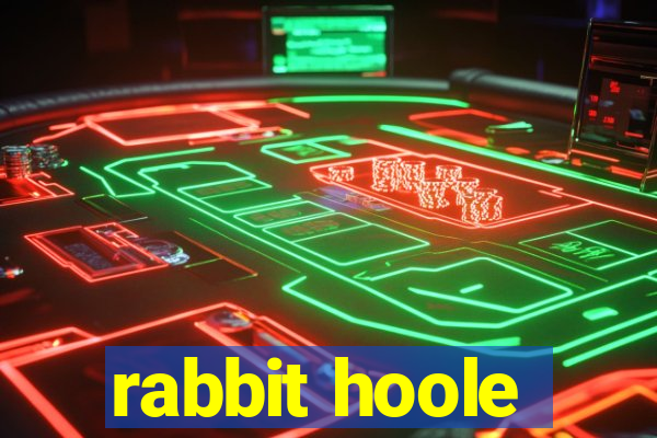 rabbit hoole