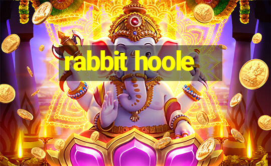 rabbit hoole