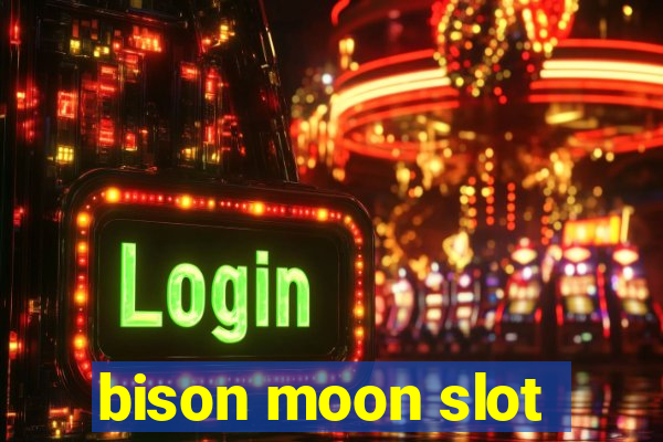 bison moon slot