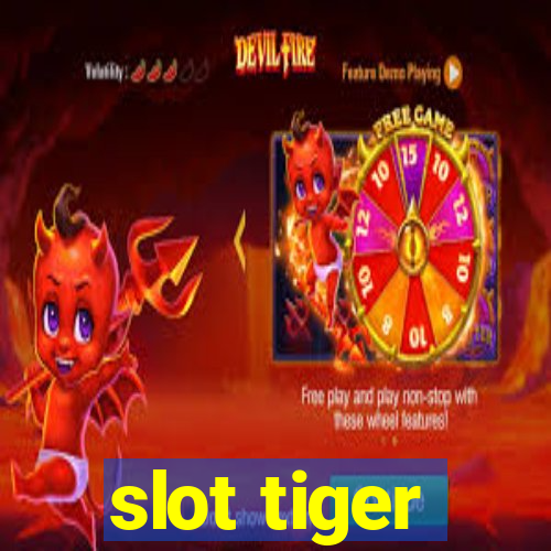 slot tiger