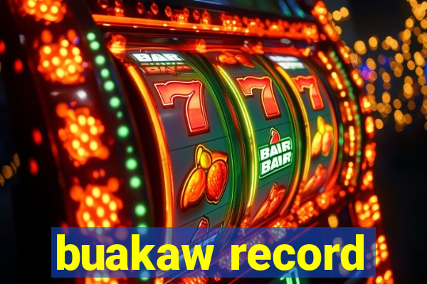 buakaw record