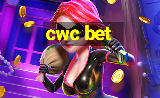 cwc bet