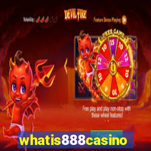 whatis888casino