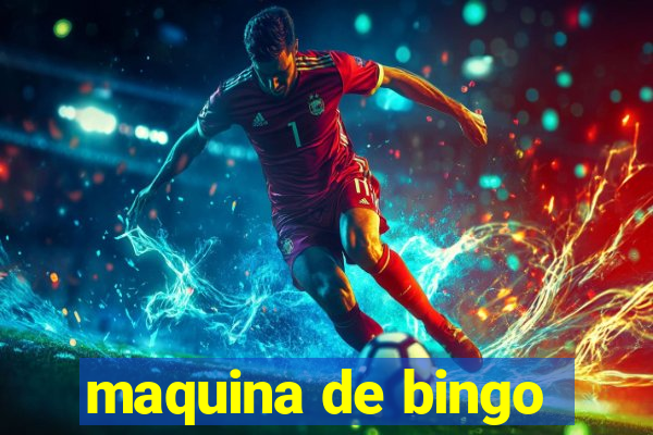 maquina de bingo