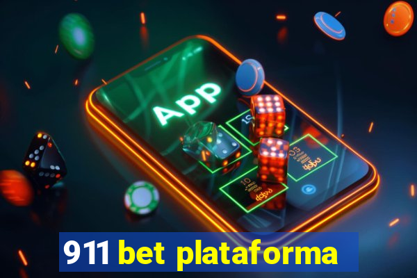 911 bet plataforma