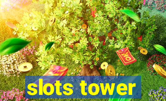 slots tower