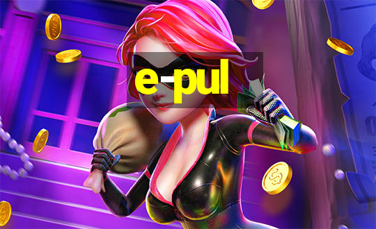 e-pul