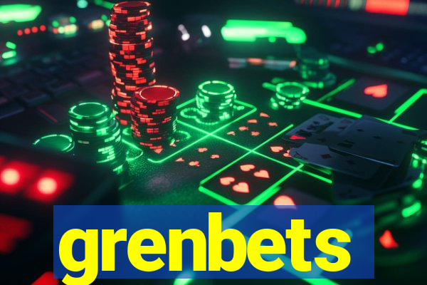 grenbets