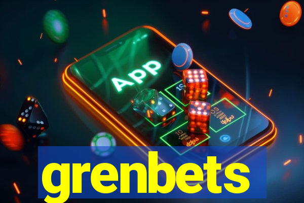 grenbets