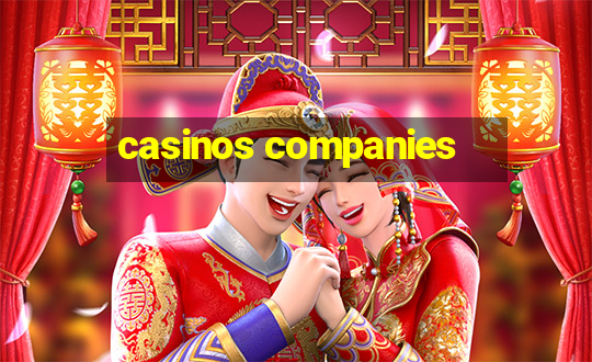 casinos companies