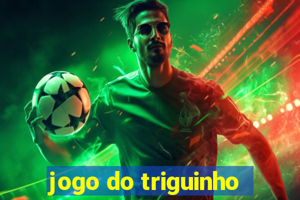 jogo do triguinho