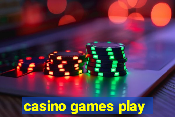 casino games play