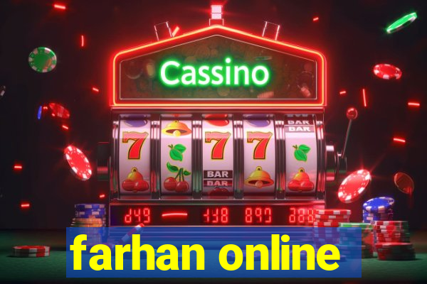 farhan online