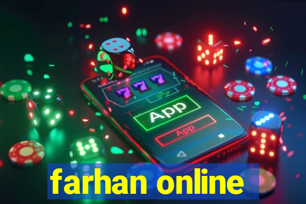 farhan online