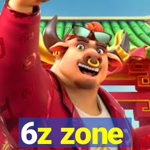 6z zone