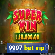 9997 bet vip