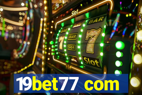 19bet77 com