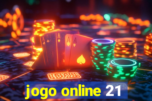 jogo online 21