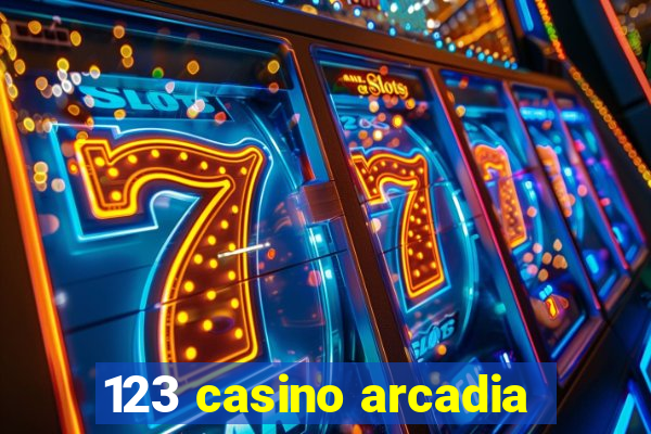 123 casino arcadia