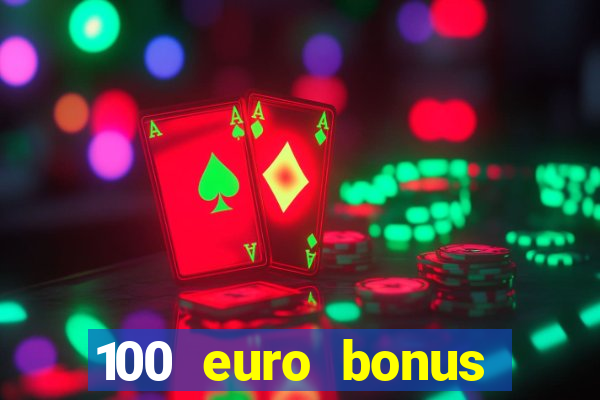 100 euro bonus casino ohne einzahlung