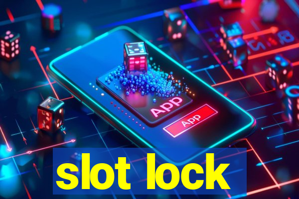 slot lock