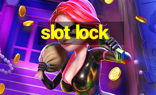 slot lock