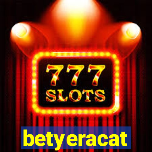 betyeracat